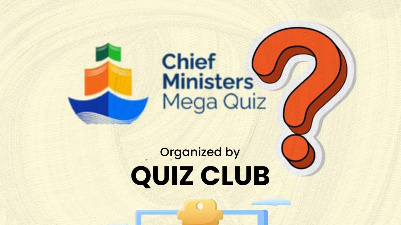Chief Minister's Mega Quiz